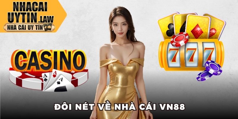 Đôi nét về nhà cái VN88