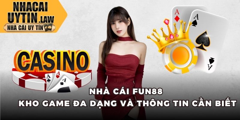 Nhà Cái Fun88