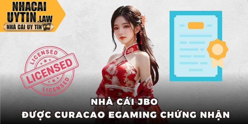 Nhà cái JBO được Curacao eGaming chứng nhận