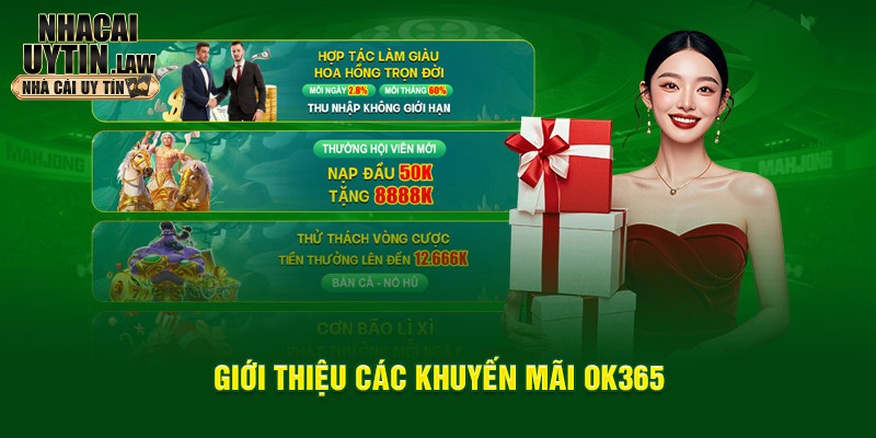 Về chương trình ok365 khuyến mãi nạp đầu